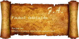 Faukel Adelaida névjegykártya